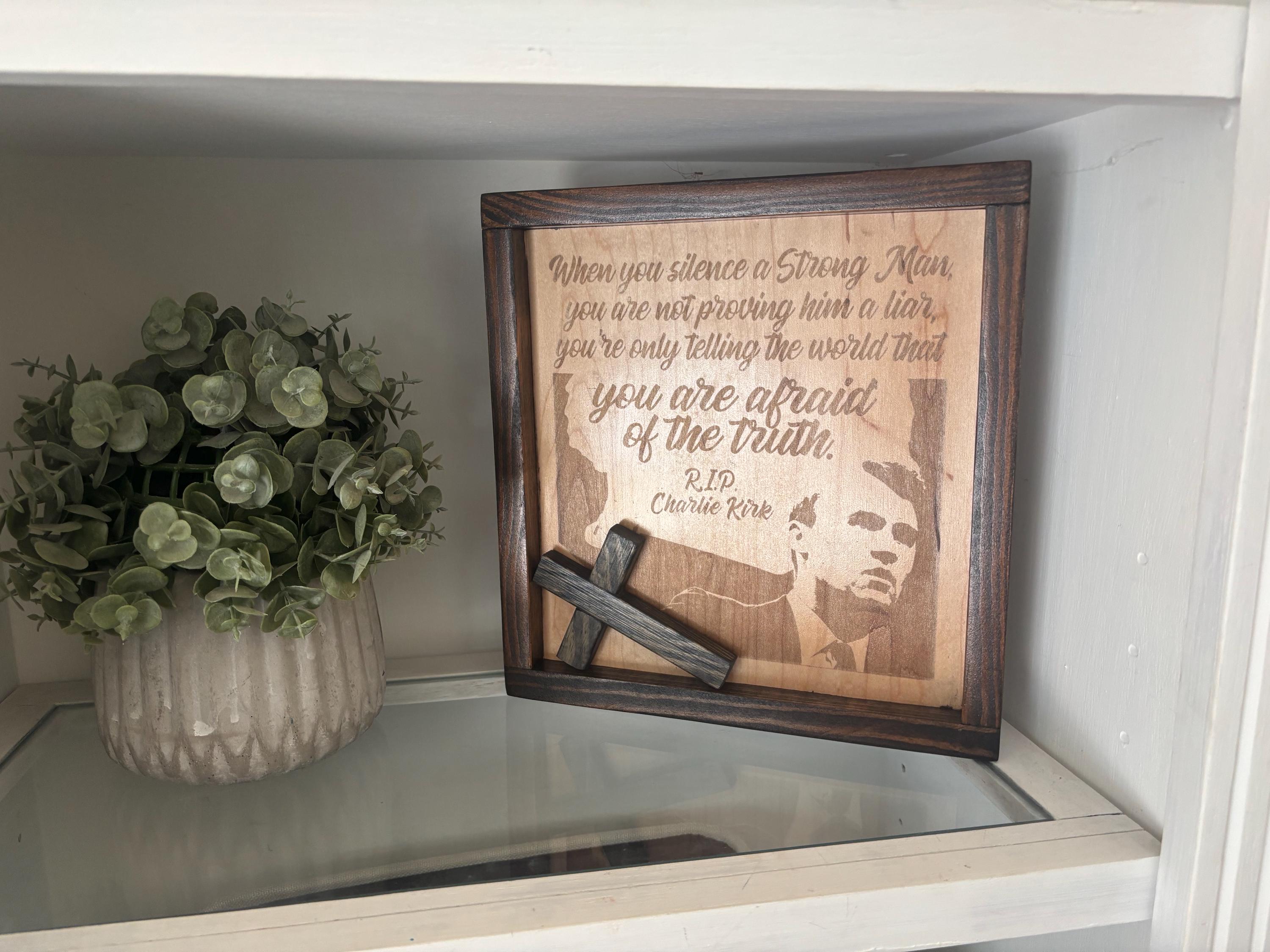 Engraved Maple Charlie Kirk Memorial Sign: Laser-Cut Tribute Plaque